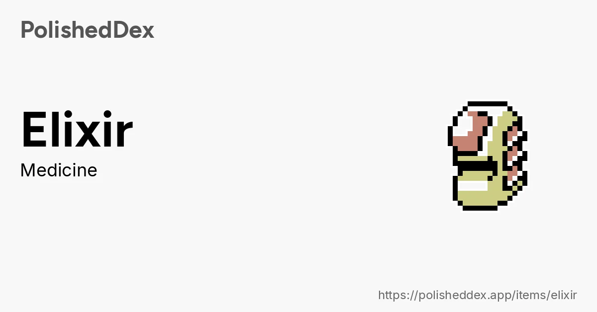 Elixir - PolishedDex Items | PolishedDex